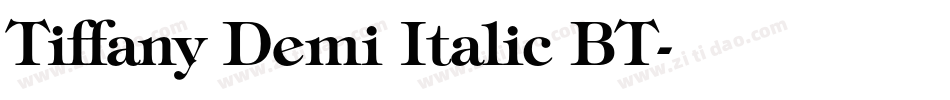 Tiffany Demi Italic BT字体转换